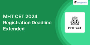 MHT CET 2024 Registration Deadline Extended @cetcell.mahacet.org; Check Direct Link to Apply Here
